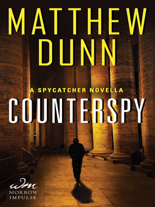 Title details for Counterspy by Matthew Dunn - Available